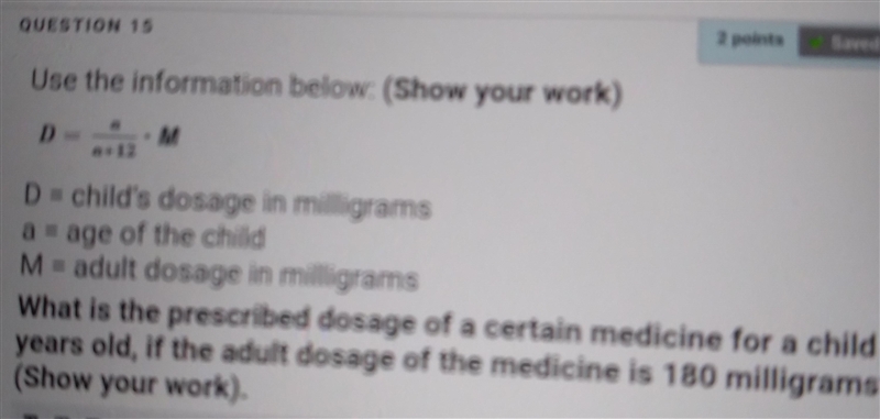 What is the prescribed dosage for a 4 yr old child, if the adult dosage is 180 milligram-example-1