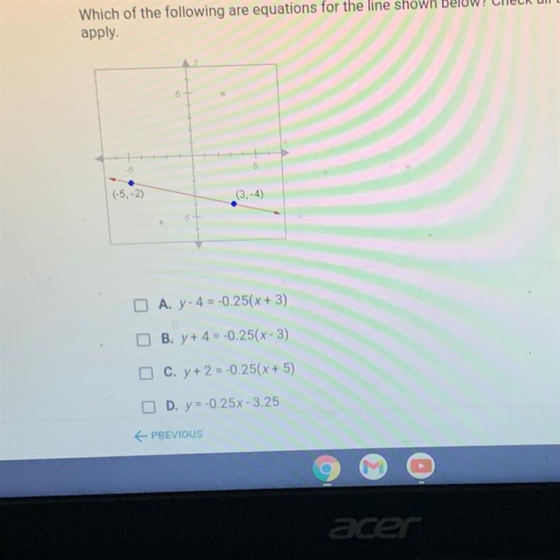 Which of the following are equations for the line shown below? Check all thatapply-example-1