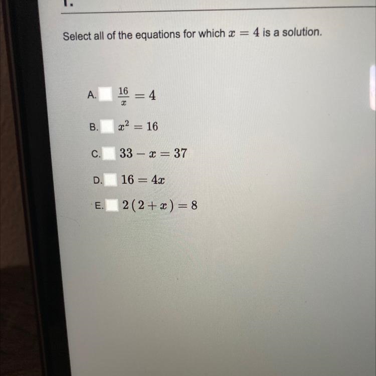 Select all of the equations for which x= 4 is a solution-example-1