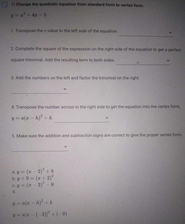 Change the quadratic equation from standard from to vertex form-example-1