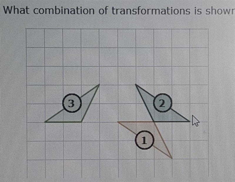 a) Reflection, then translationb) Rotation, then translationc) Reflection, then rotationd-example-1