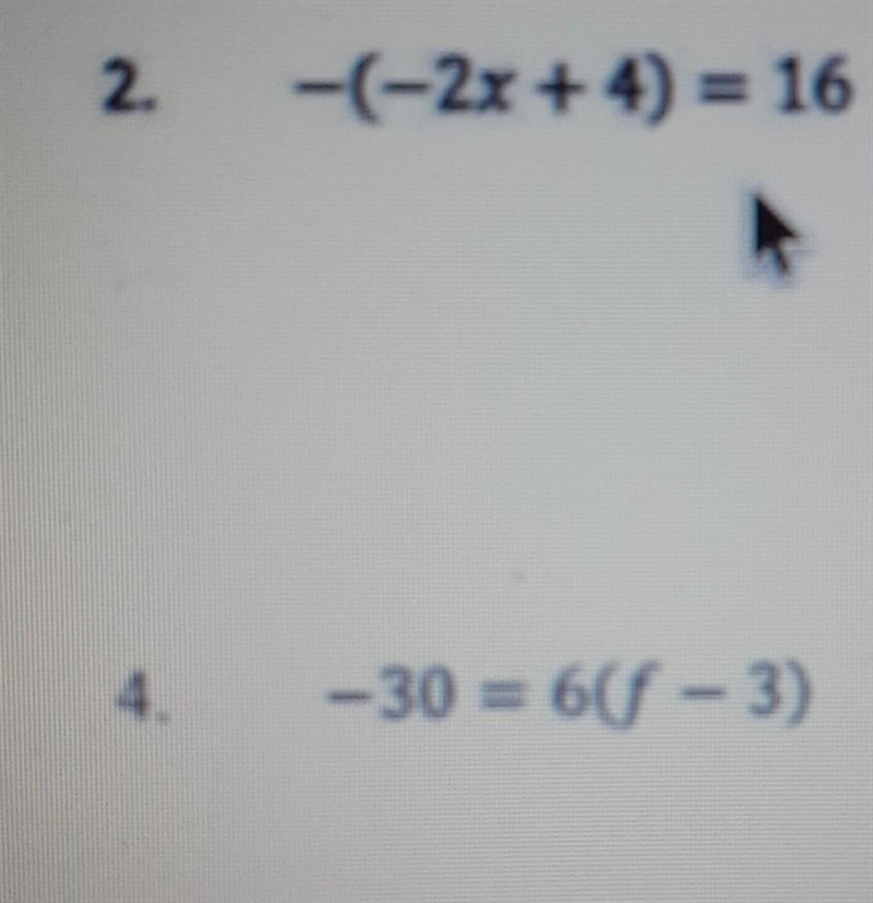 2. -(-2x + 4) = 16 -30 = 6( - 3) x-example-1