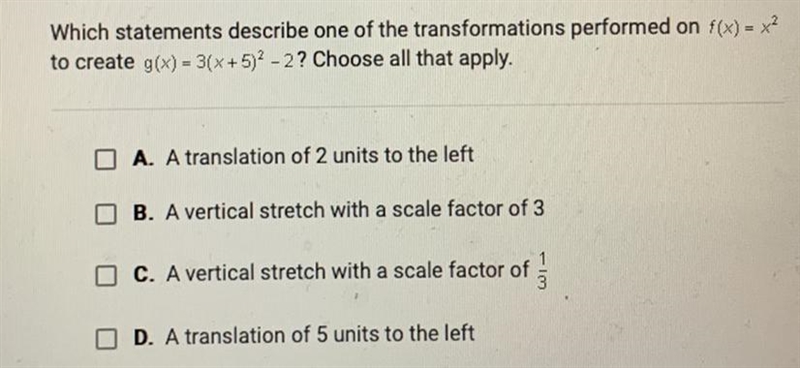 Which statements describe one of the transformations performed on f(x) = x?to create-example-1