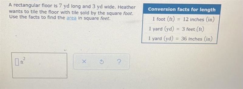 A rectangular floor is 7 yd long and 3 yd wide. Heatherwants to tile the floor with-example-1