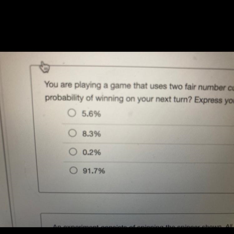 You are playing a game that uses two fair number cubes. If the total on the number-example-1