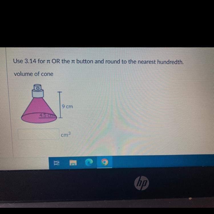 Use three. 144 pi or the pie button and round to the nearest hundredth volume of cone-example-1