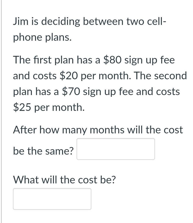 After how many months will the cost be the same? What will the cost be?-example-1