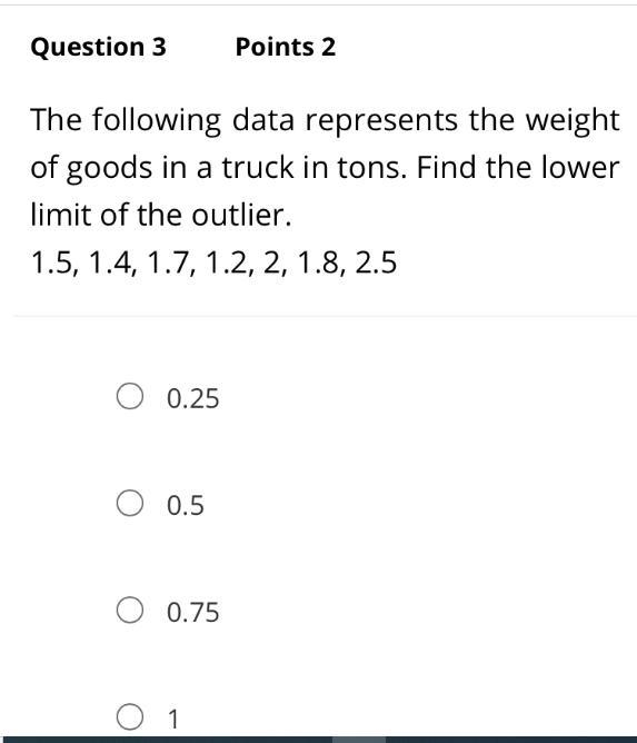 The following data represents the weight of goods in a truck in tons. Find the lower-example-1