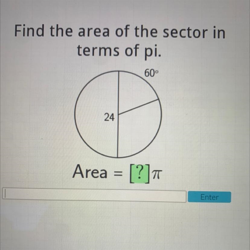 Find the area of the sector interms of pi.2460°Area = [?]-example-1