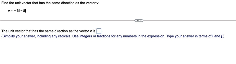 Find the unit vector that has the same direction as the vector v.v=-example-1