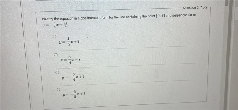 Identify the equation in slope-intercept form for the line containing the point (0, 7) and-example-1