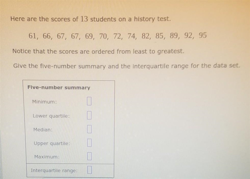 Here are the scores of 13 students on a history test*Check Photo*-example-1