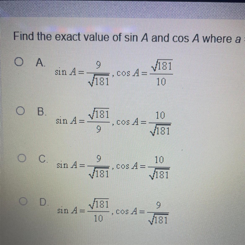 Find the exact value of sin A and cos A where a = 9 and b = 10 and-example-1