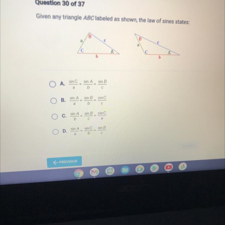 Given any triangle ABC labeled as shown, the law of does states-example-1