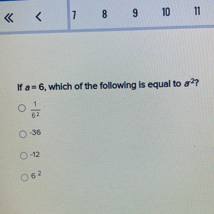 If a = 6, which of the following is equal to a 2?1o-36O O-122-example-1