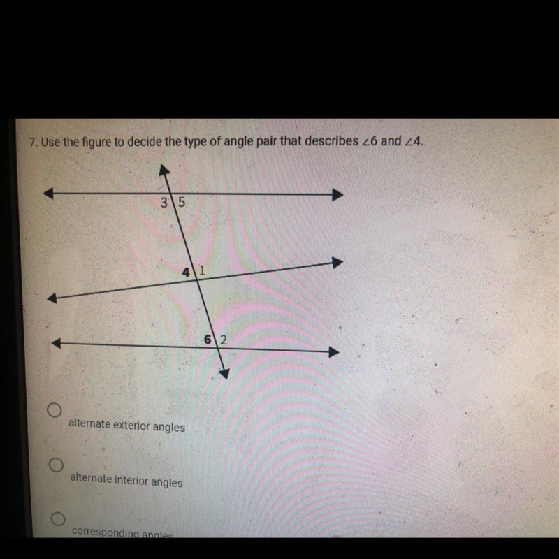 Use the figure to decide the type of angle that describes 6 and 4-example-1