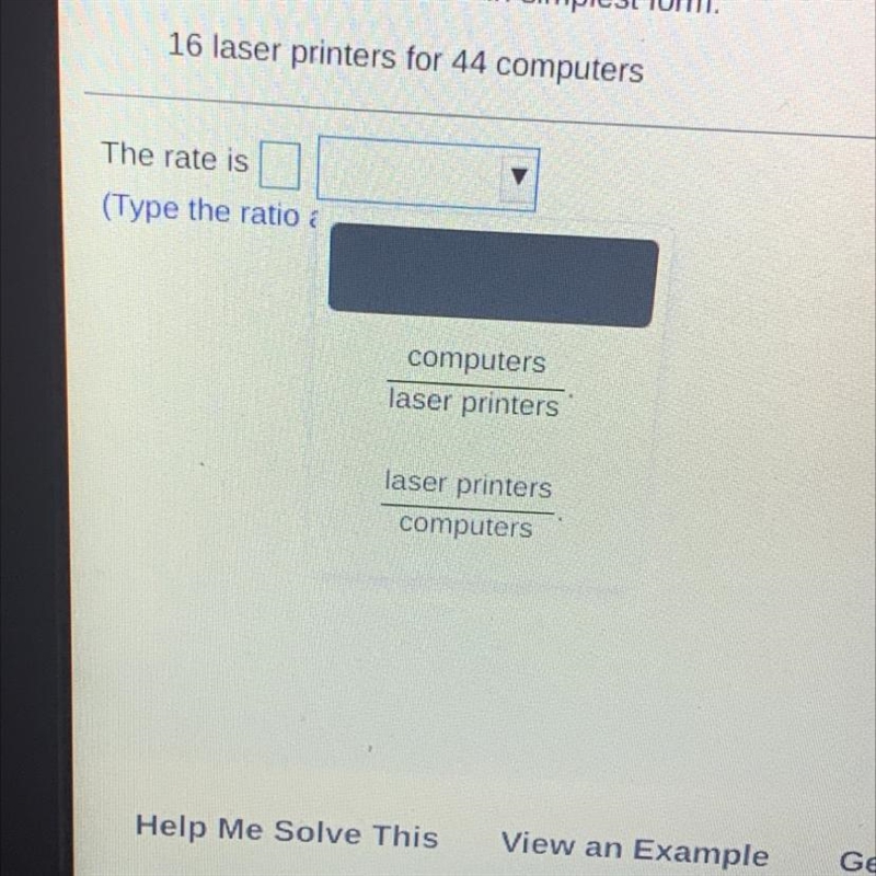 Write the rate as a fraction in simplest form 16 laser printers for 44 computers-example-1