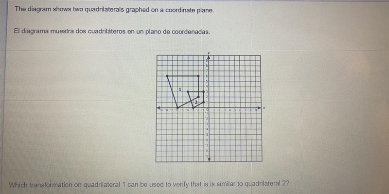 Which transformation on quadrilateral 1 can be used to verify that is similar to quadrilateral-example-1