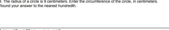 The radius of a circle is 9 centimeters. Enter the circumference of the circle, in-example-1