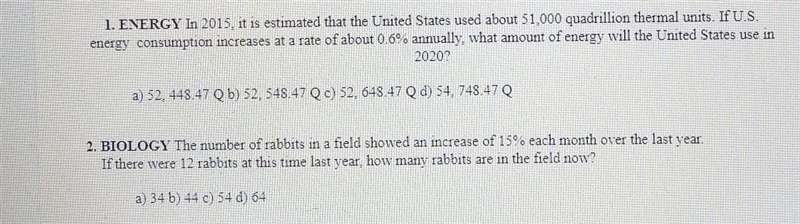 1. ENERGY In 2015 , it is estimated that the United States used about 51,000 quadrillion-example-1