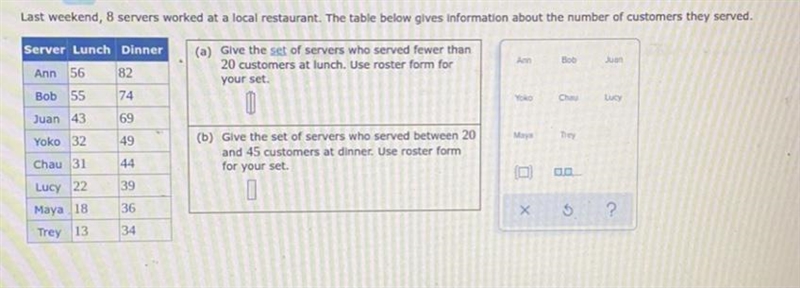 Last weekend, 8 servers worked at a local restaurant. The table below gives Information-example-1