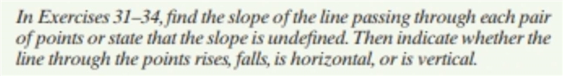 find the slope of the line passing through each pair of points or state that the slope-example-1