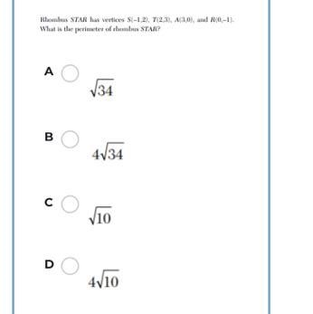 Rhombus STAR has vertices S(-1,2), T(2,3), A(3,0), and R(0,-1).What is the perimeter-example-1