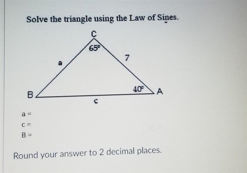 Some the triangle using the Law of Sines.(round answer to 2 decimal places)-example-1