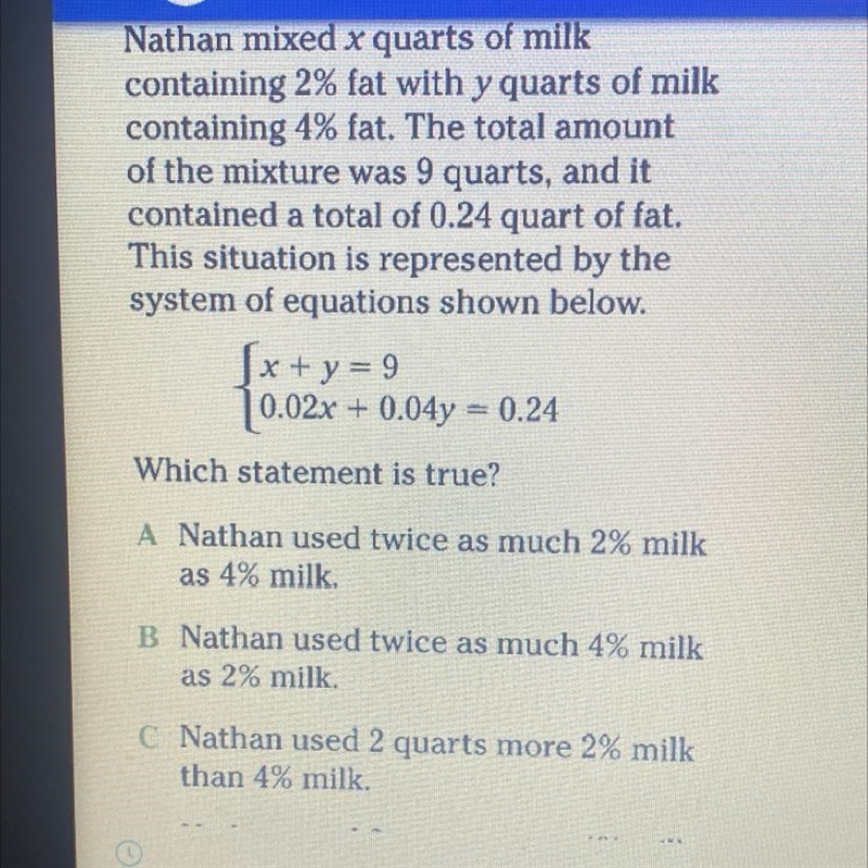 Hello I need help also - D. Nathan used 2quarts more 4% milk than 2% milk-example-1