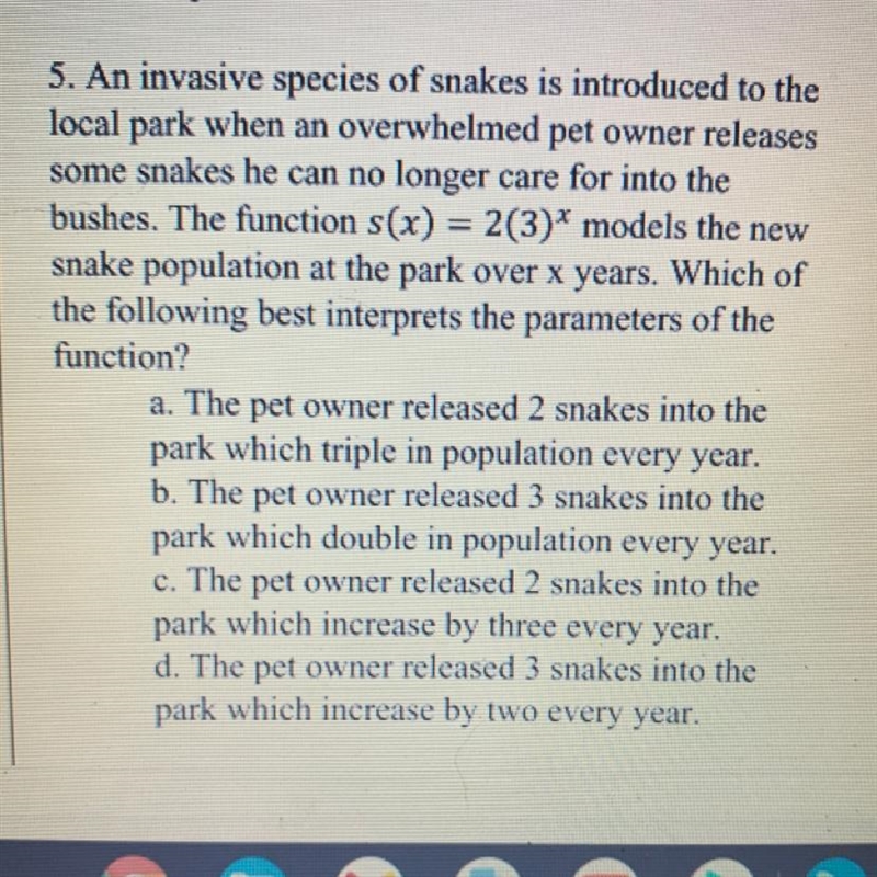 5. An invasive species of snakes is introduced to thelocal park when an overwhelmed-example-1