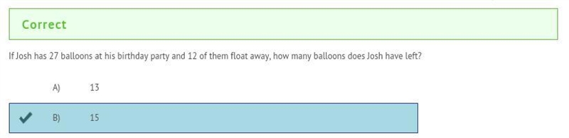 If Josh has 27 ballons at his b-day party and 12 of them float away, how many ballons-example-1