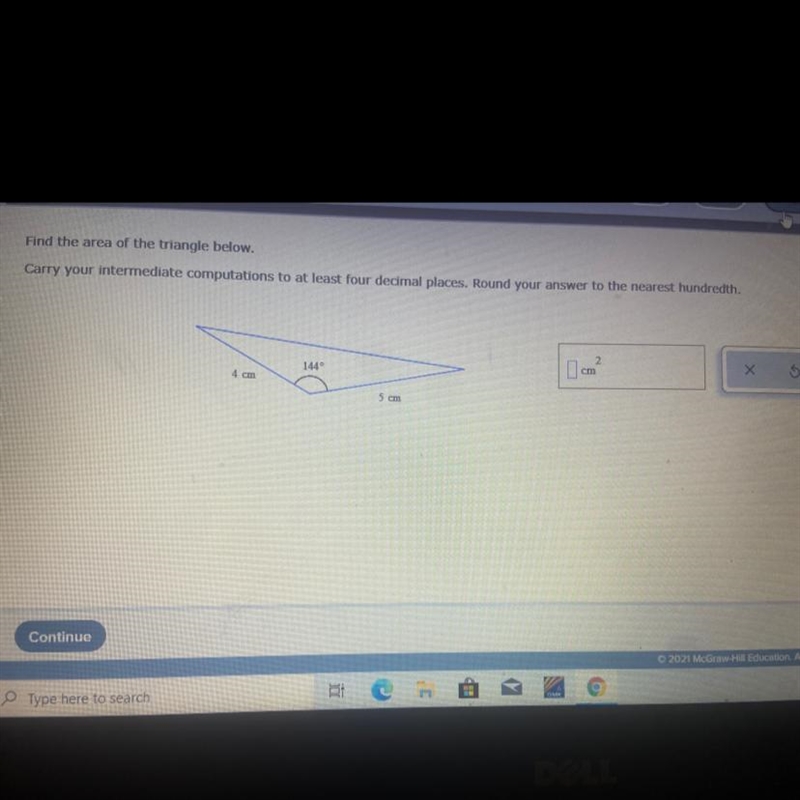 Find the area of the triangle below.Carry your intermediate computations to at least-example-1