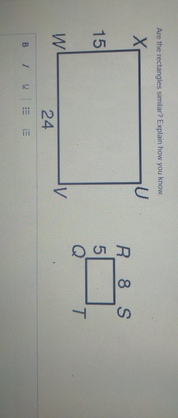 In a mini pharagh, how would I explain wether the rectangles are similar and explain-example-1