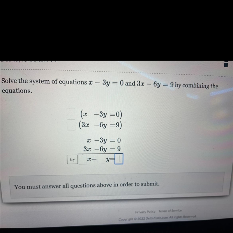 Solve the system if we x-3y=0 and 3x-6y=9 by combining the equations.-example-1