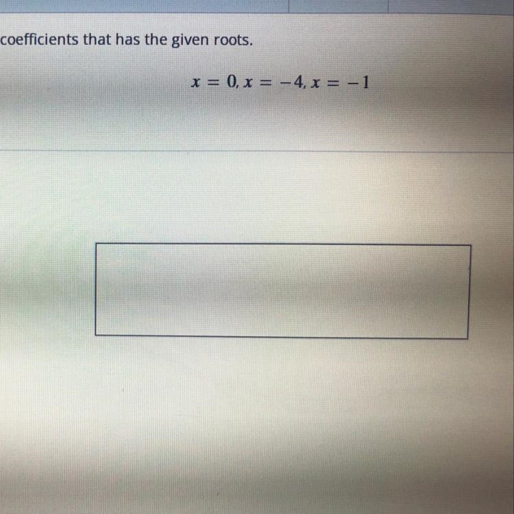 Write a polynomial equation with integer coefficients that has the given roots.-example-1