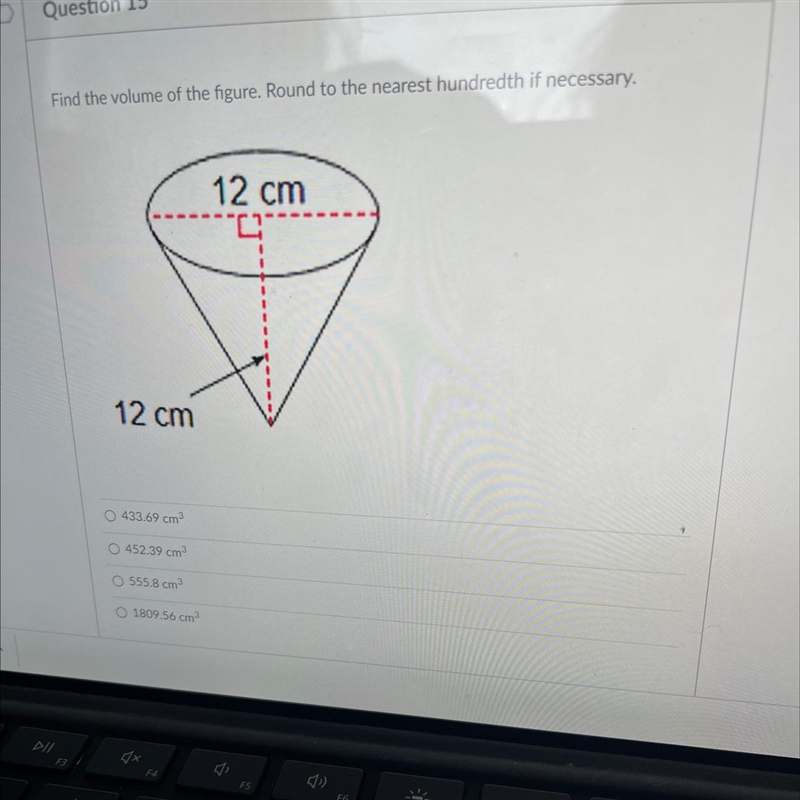 Find the volume of the figure. Round to the nearest hundredth if necessary.12 cm12 cmO-example-1