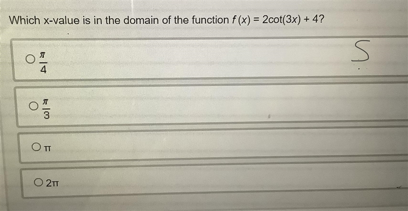 Which x-value is in the domain of the function 7 (x) = 2cot(3x) + 4?-example-1