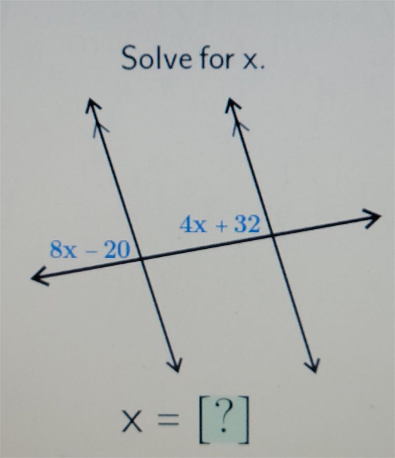 Solve for x 8x - 20 4x + 32​-example-1