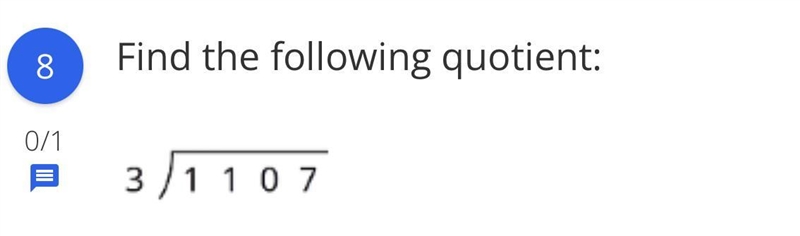 Find the following quotient 3 divided by 1107-example-1