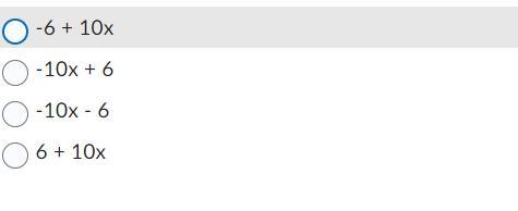 Which expression is equivalent to 10x – 6?-example-1