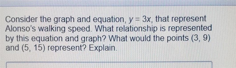 consider the graph and equation, y=3x that represents Alonso's walking speed. what-example-1