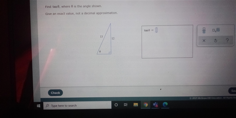 Find tan , where is the angle shown. Give an exact value, not a decimal approximation-example-1