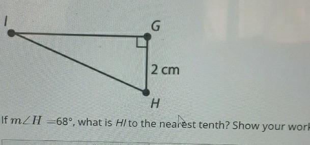 If m H=68°, what is HI to the nearest tenth? Show your work.-example-1