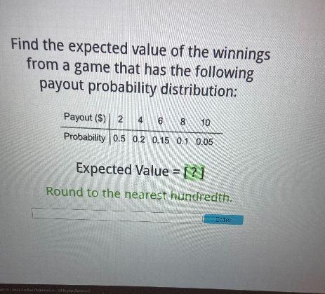 Find the expected value of the winningsfrom a game that has the followingpayout probability-example-1