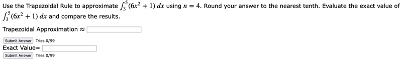 Use the Trapezoidal Rule to approximate ∫53(6x2+1) dx using n=4. Round your answer-example-1