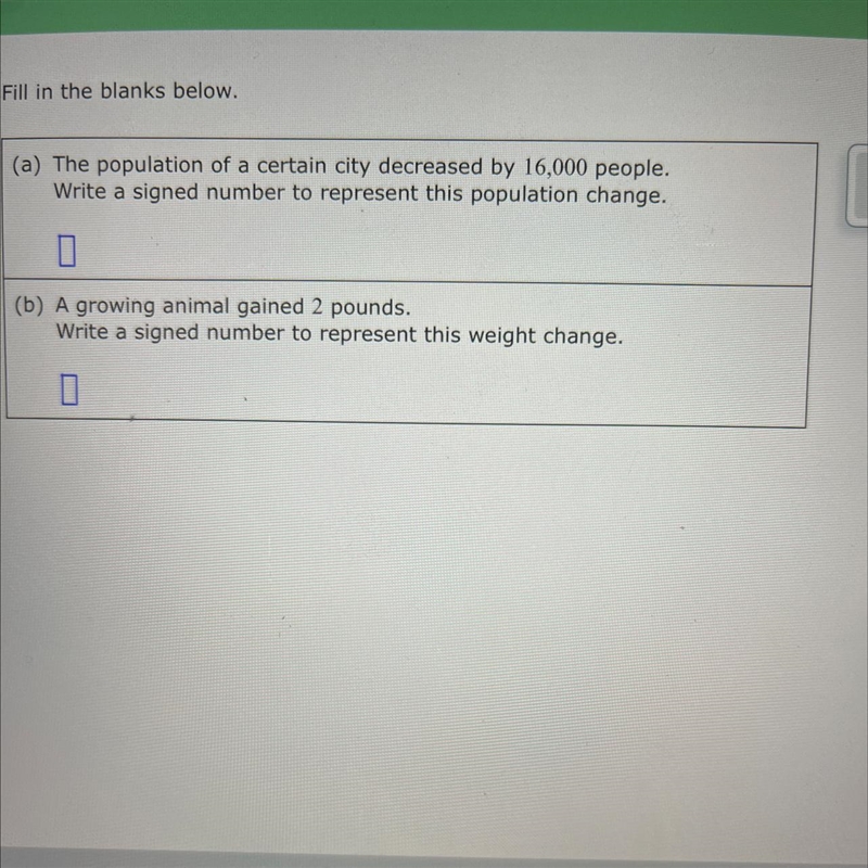 (a) The population of a certain city decreased by 16,000 people.Write a signed number-example-1