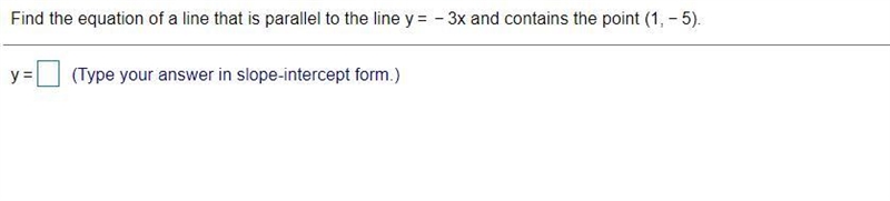 Find the equation of a line that is parallel to the line and contains the point-example-1