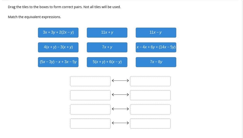 Drag the tiles to the boxes to form correct pairs. Not all tiles will be used. Match-example-1