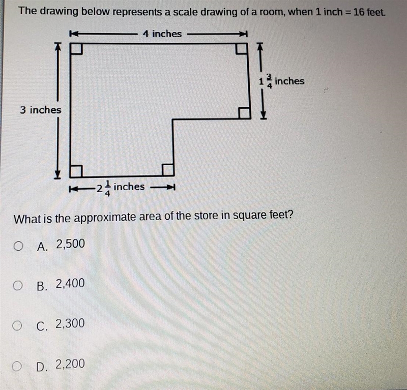 The Drawing below represents a scale drawing of a room, when 1 inch = 16 feetwhat-example-1