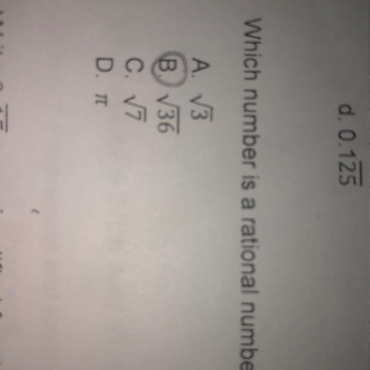 Which number is a rational number?A. √3B. √36C. √7D. π-example-1